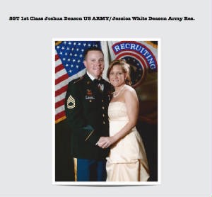 Sgt 1st Class Joshua Deason (Army) and Jessica White Deason (Army)